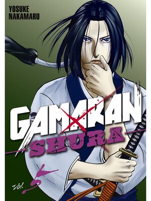 cover image of Gamaran: Shura, Volume 5